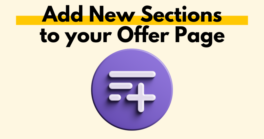 A graphic with “Add New Sections to your Offer Page” text. Underneath is a simple stylized graphic depicting adding a new section.