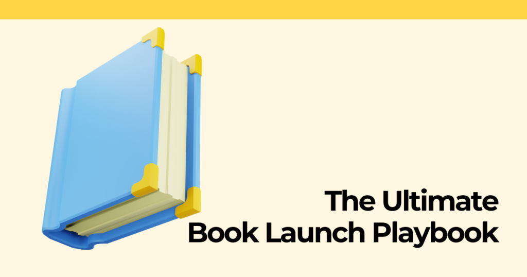 "The Ultimate Book Launch Playbook" with book icon on yellow background
