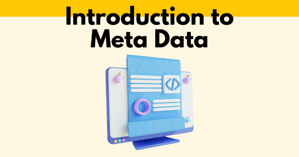 A graphic with “Introduction to Metadata” text. Underneath is a simple stylized graphic depicting a product’s metadata.