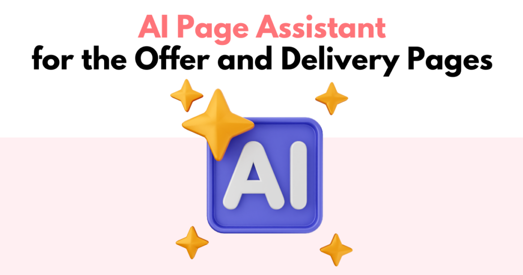 A graphic with “AI Page Assistant for the Offer and Delivery Pages” text. Underneath is a simple stylized graphic of an AI button.