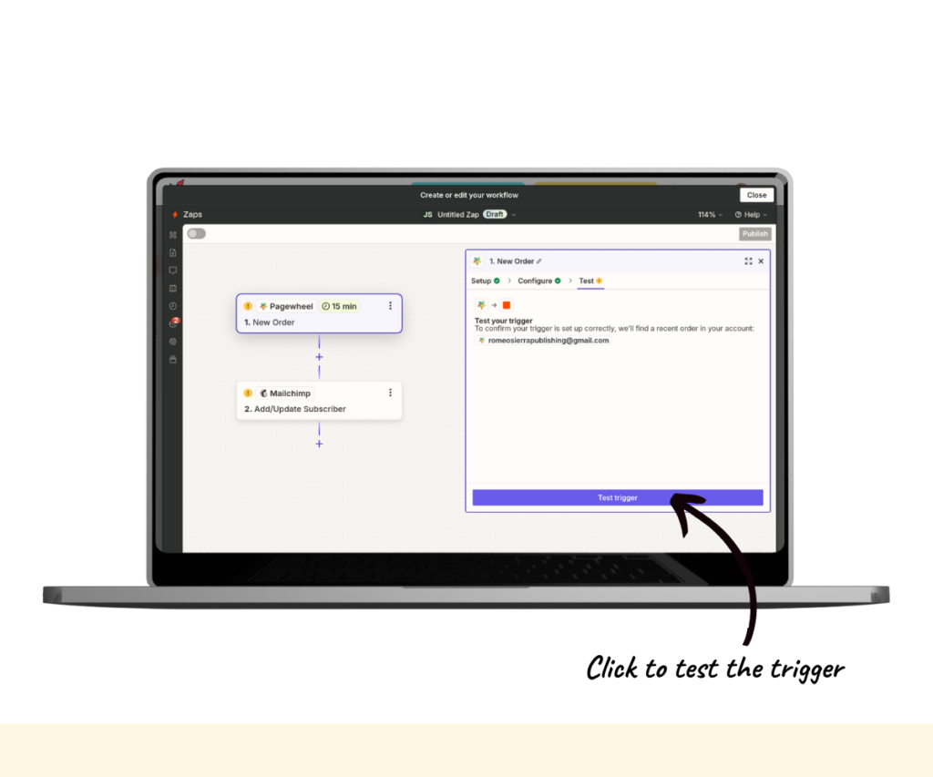 An annotated screenshot showing how to test the trigger event. 